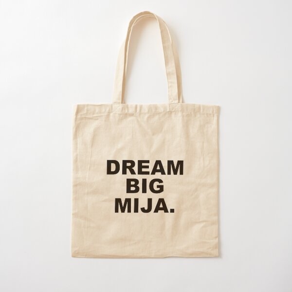 Dream Big Mija Cotton Tote Bag