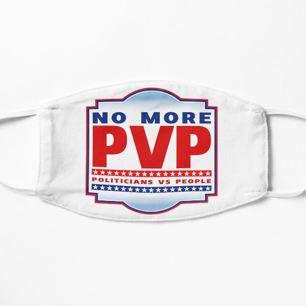 Nicht mehr PVP - Politiker gegen Leute Flache Maske