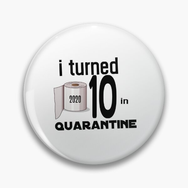 Item preview, MY 10TH ANNIVERSARY QUARANTINE. designed and sold by leicha.