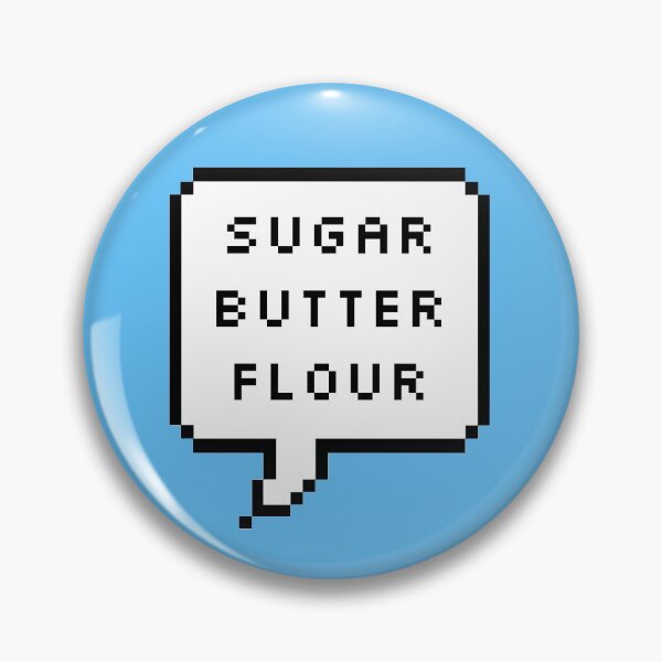Item preview, Sugar Butter Flour designed and sold by sabinam21.