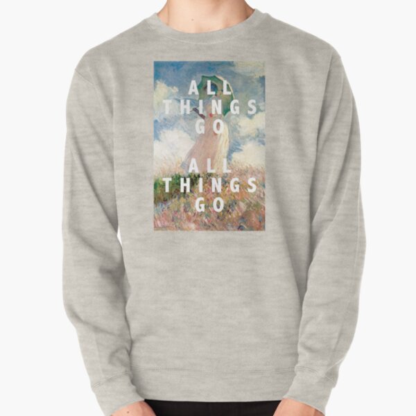 all things go Pullover Sweatshirt