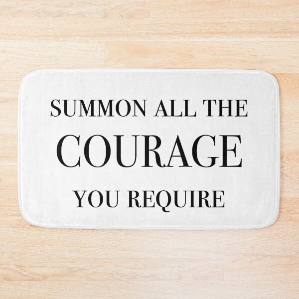 Item preview, Summon All The Courage You Require (Black) designed and sold by sabinam21.