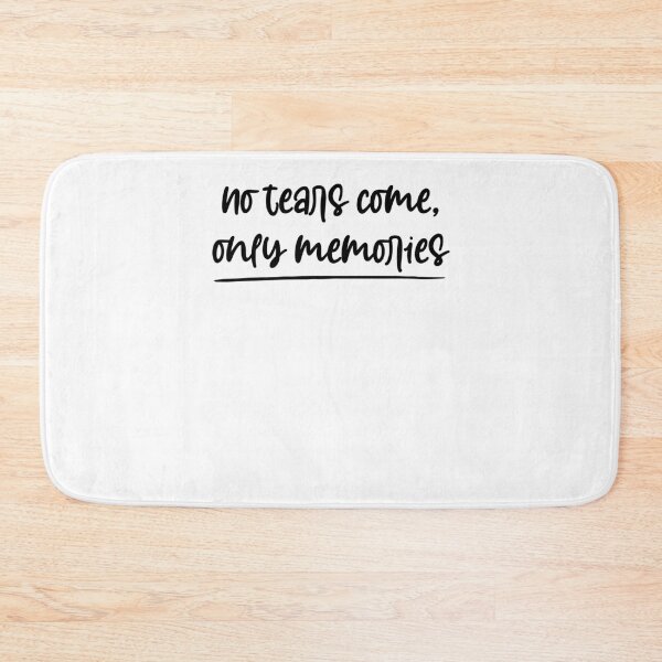 Item preview, No tears come, only memories . love shirt designed and sold by Noussairox.