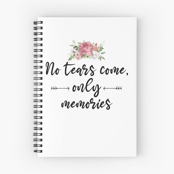Item preview, No tears come, only memories . love shirt designed and sold by Noussairox.