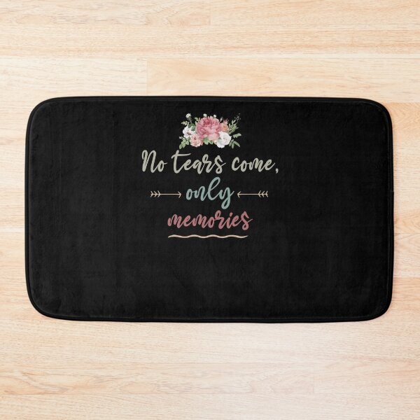Item preview, No tears come, only memories . love shirt designed and sold by Noussairox.