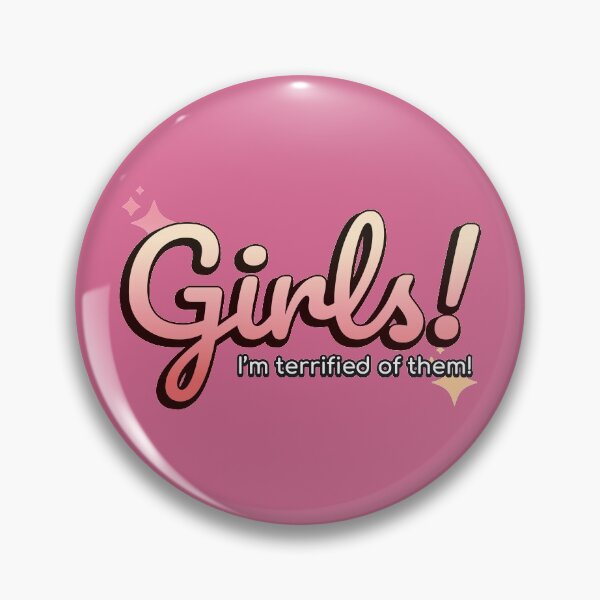 Item preview, Girls! (I'm Terrified of Them!) designed and sold by JereneRose.