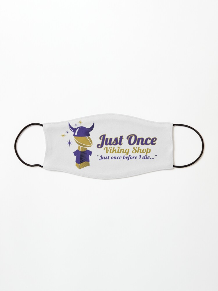 Minnesota Vikings Fans Just Once Viking Shop Mask By Jovikingshop Redbubble