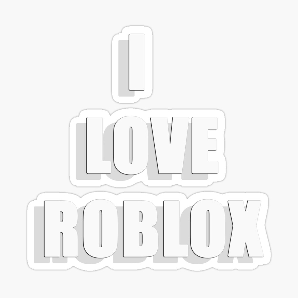 I Love Roblox For Gaming Fans Lovers Poster By Joneso7 Redbubble - i love roblox pic roblox