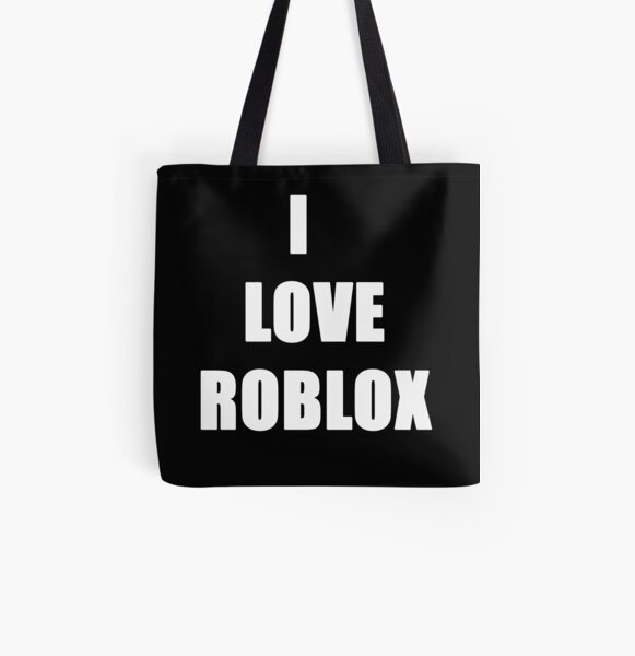 I Love Roblox For Gaming Fans Lovers Tote Bag By Joneso7 Redbubble - i love roblox for gaming fans lovers poster by joneso7 redbubble