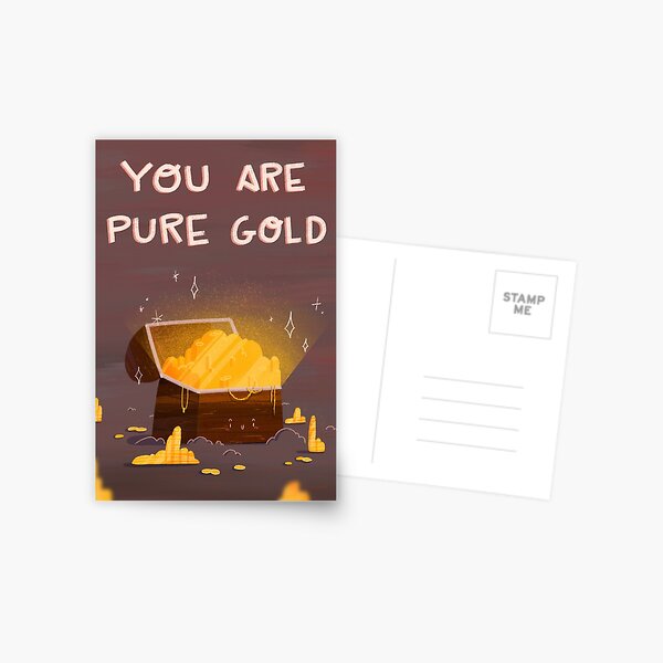 You are pure gold Postcard