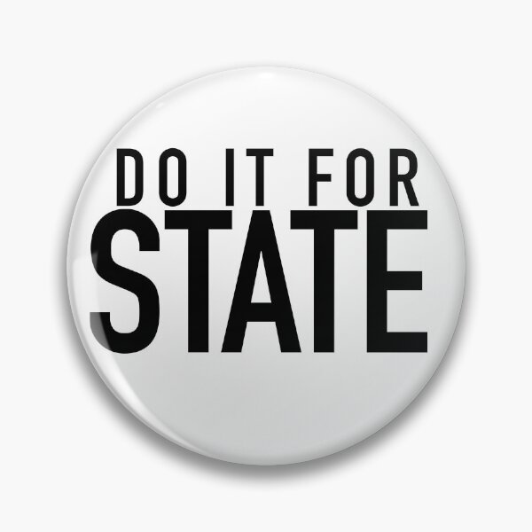 Item preview, DO IT FOR STATE designed and sold by Olivia Bracco.