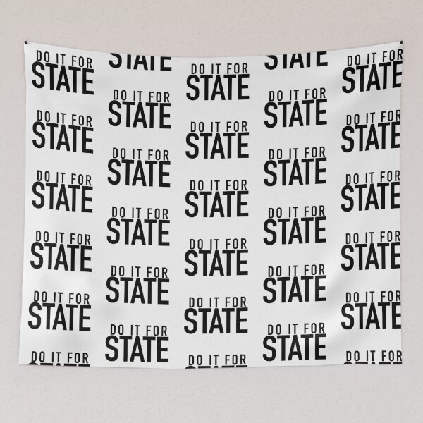 Item preview, DO IT FOR STATE designed and sold by Olivia Bracco.