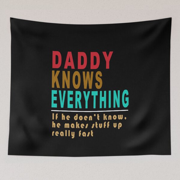 Item preview, Daddy Knows Everything Father's Day Dad Gifts designed and sold by majeed10.