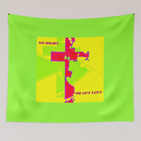 Item preview, Go Right Or Get Left designed and sold by Vince Scaglione.