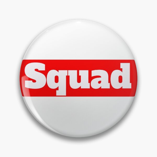 Item preview, Squad slang term designed and sold by morganmaterni.