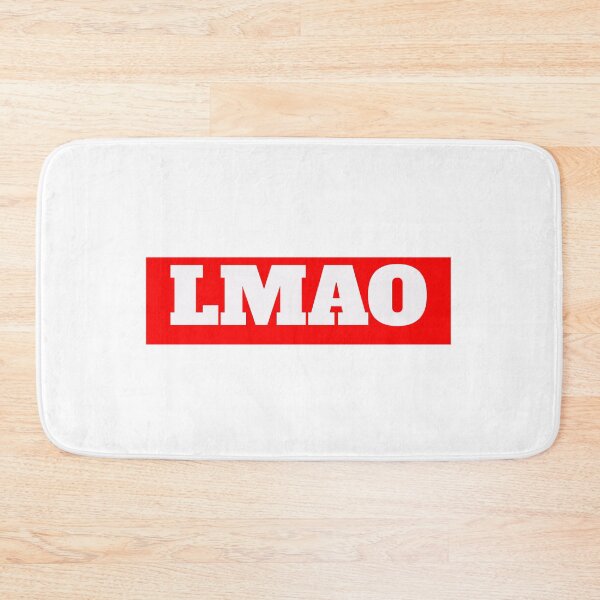 Item preview, LMAO slang term designed and sold by morganmaterni.