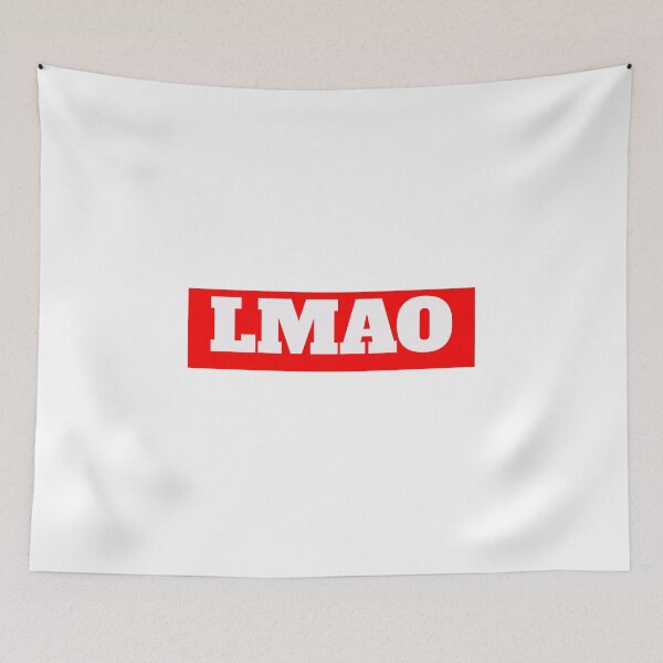 Item preview, LMAO slang term designed and sold by morganmaterni.