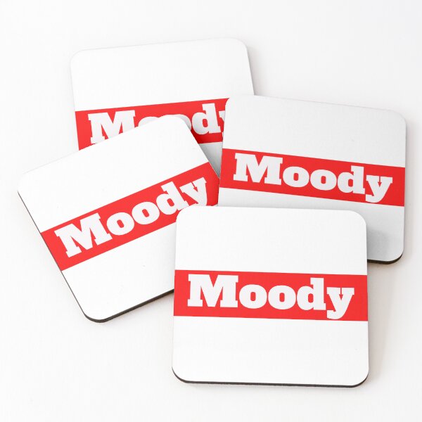 Item preview, Moody slang term designed and sold by morganmaterni.