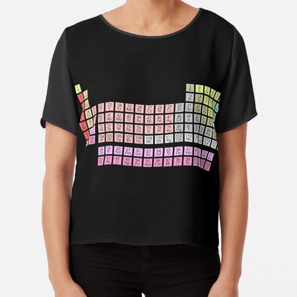 Chemistry Science: Periodic Table of Elements Chiffon Top