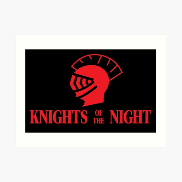 Knights Of The Night Art Prints Redbubble