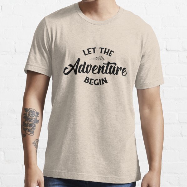Let The Adventure Begin! Outdoors Shirt, Hiking Shirt, Adventure Shirt -  Camping - Kids T-Shirt
