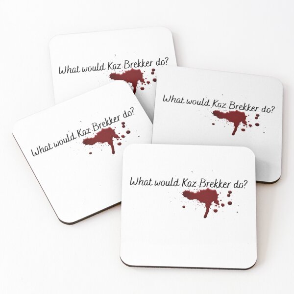 Item preview, What would Kaz Brekker do? designed and sold by Fifth-Marauder.