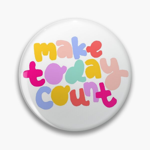 Item preview, make today count designed and sold by eturner6.