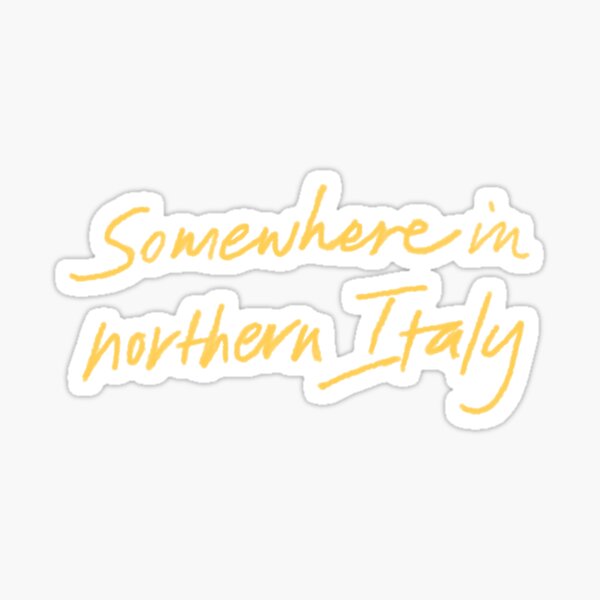 Somewhere in northern Italy Sticker
