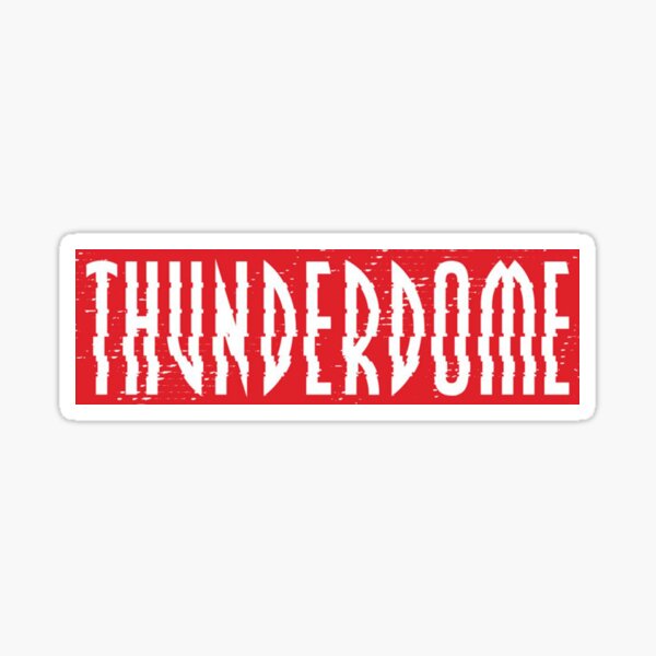 Thunderdome Sticker