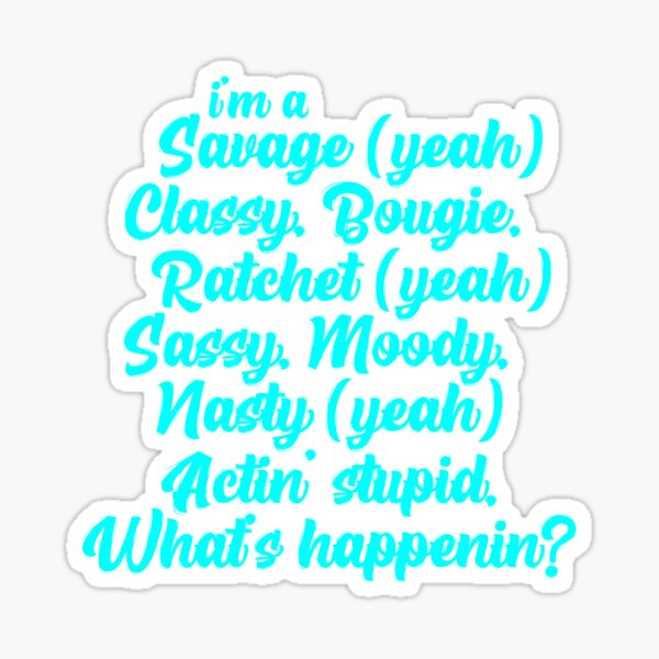 Item preview, I'm a Savage in light blue designed and sold by Kyla Nita.