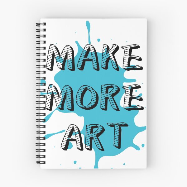 Item preview, MAKE MORE ART (Teal Blue) designed and sold by spoeg.
