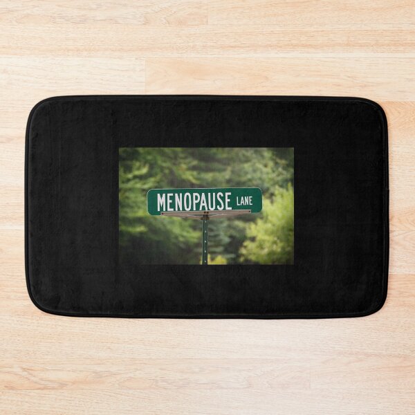 Item preview, Menopause Lane designed and sold by Sue Smith.