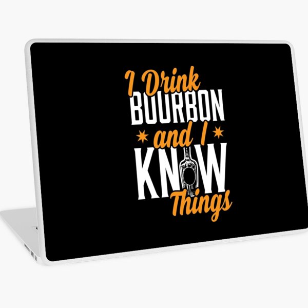 Item preview, I Drink Bourbon And I Know Things Funny Bourbon Gift Cocktail Lovers designed and sold by Rock Paper T-Shirts.