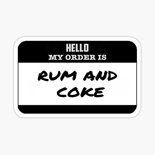 Rum And Coke Stickers Redbubble