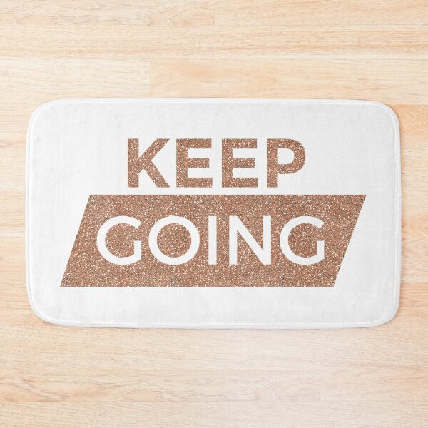 Item preview, KEEP GOING Metallic Gold Glitter designed and sold by SoNifty.