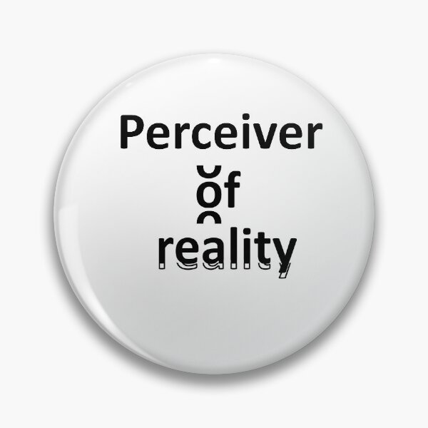Item preview, Perceiver of reality designed and sold by Kajusmcr.
