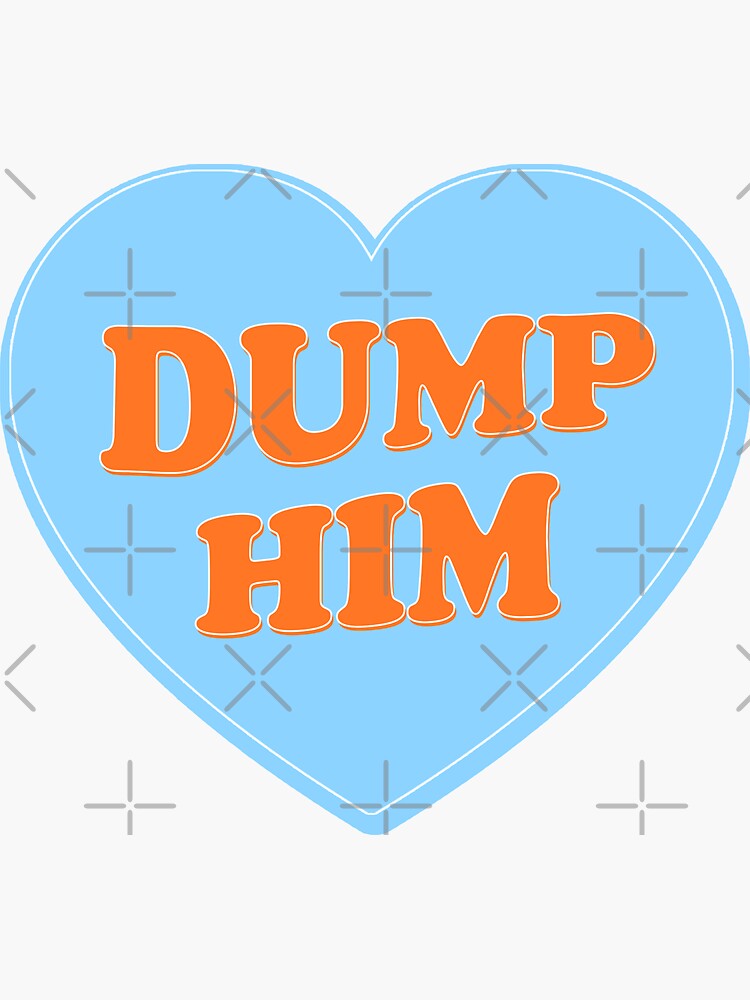 dump him heart by discostickers