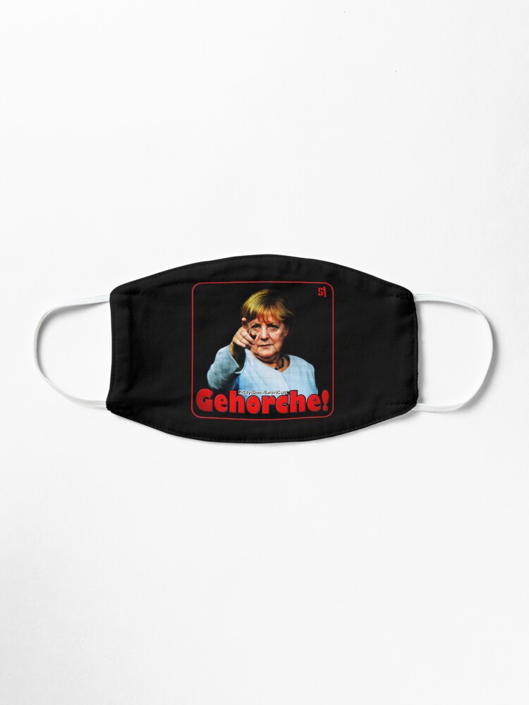 Alternative Ansicht von GEHORCHE! | Merkel | Protest | Freiheit | Demokratie! Maske
