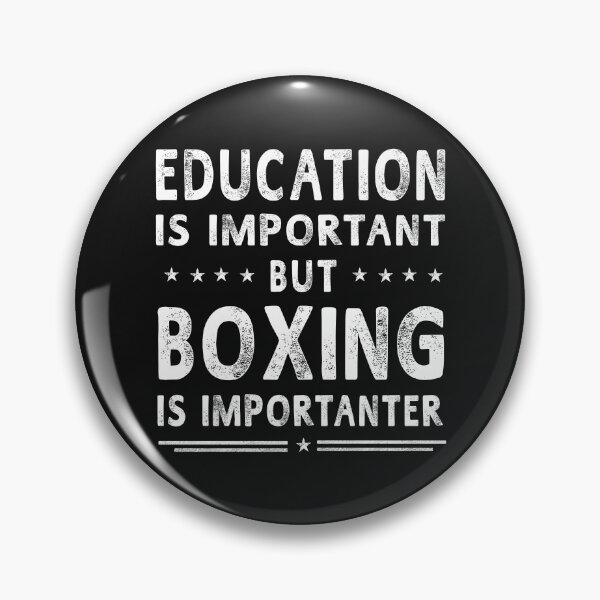 Item preview, Education is Important but Boxing is Importanter designed and sold by mydesigns15.