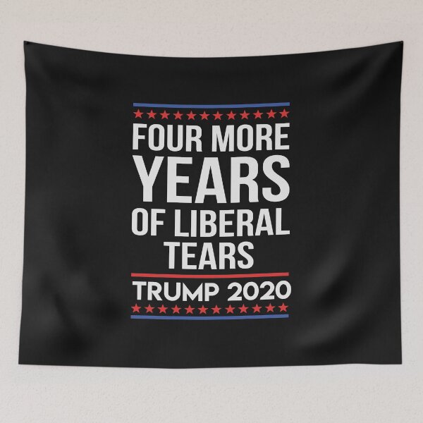 Item preview, Four More Years Of Liberal Tears Trump 2020 designed and sold by mydesigns15.