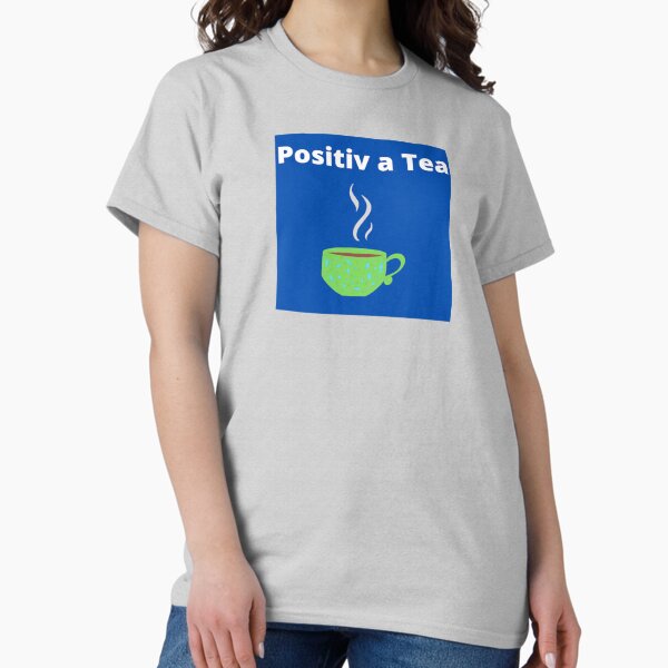 Item preview, Positiv a Tea designed and sold by captainthomas.