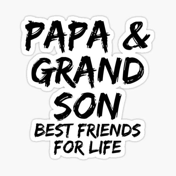 Grandpa and Grandson Best Friends for Life Papa Father's Day Gift