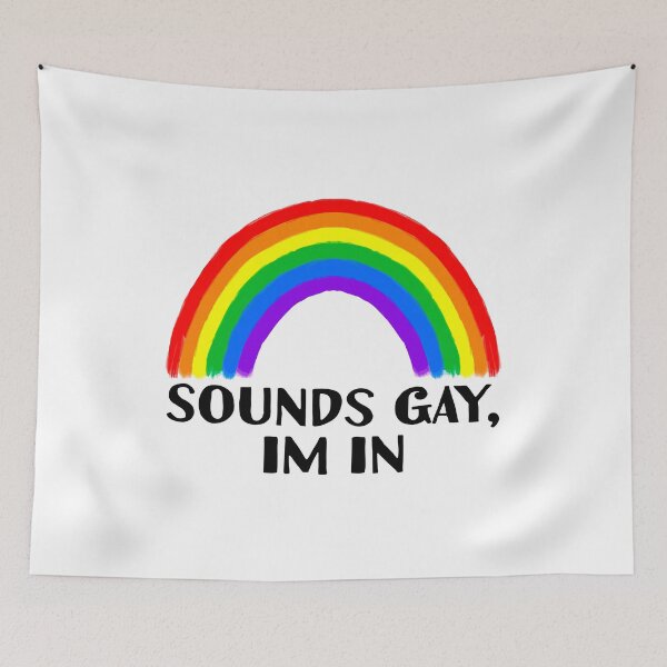 Item preview, Sounds Gay Im In Rainbow designed and sold by MagicBoutique.