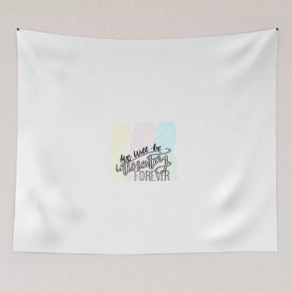 Item preview, We will be interesting forever  designed and sold by sbloom5.