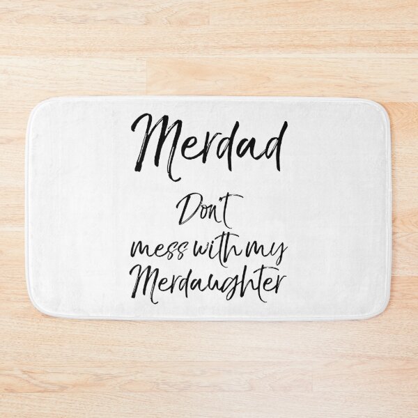 Item preview, Funny Mermaid Dad Pun Merdad Don't Mess with My Merdaughter Father's Day Gift designed and sold by TNDesignStudio.