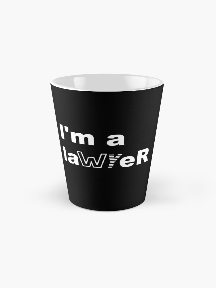 Thumbnail 2 of 4, Coffee Mug, I'm a lawyer designed and sold by SBernadette.