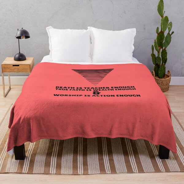 Item preview, Death Is Teacher Enough True Faith Is Wealth Enough & Worship Is Action Enough designed and sold by greenchimp.