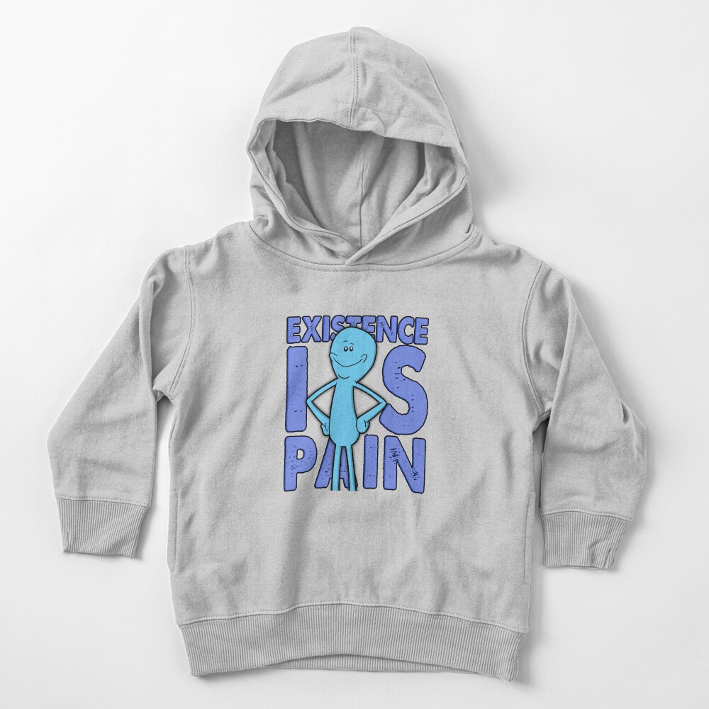 Existence Is Pain - Mr Meeseeks Toddler Pullover Hoodie