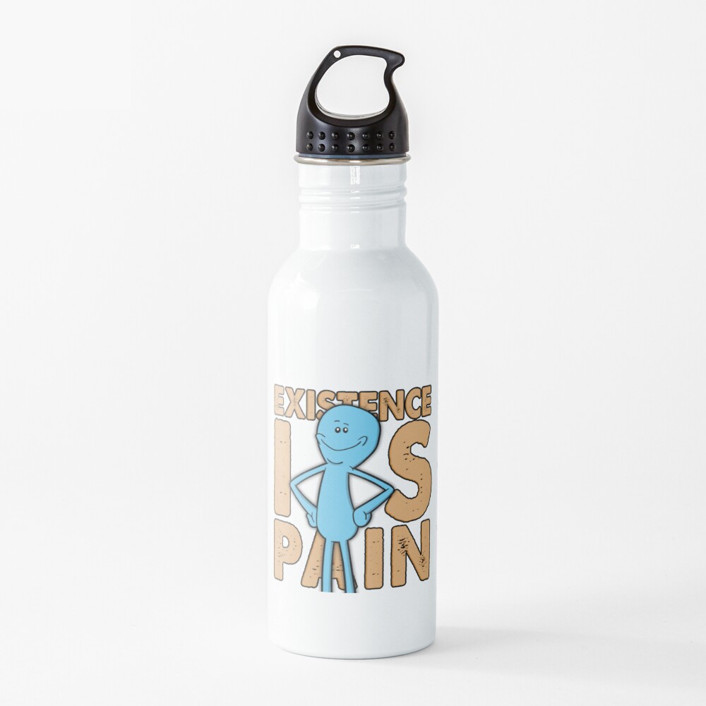 Existence Is Pain - Mr Meeseeks Water Bottle
