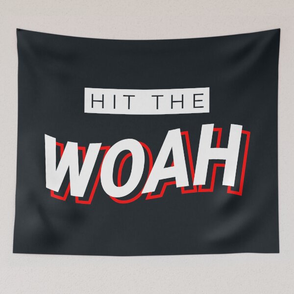 Item preview, "Hit The WOAH!" Funny Streetwear Urbanwear  designed and sold by justkidding-co.